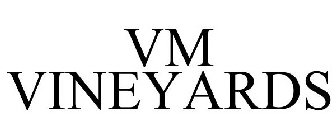 VM VINEYARDS