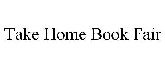 TAKE HOME BOOK FAIR