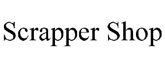 SCRAPPER SHOP