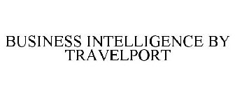 BUSINESS INTELLIGENCE BY TRAVELPORT