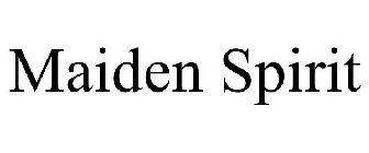 MAIDEN SPIRIT