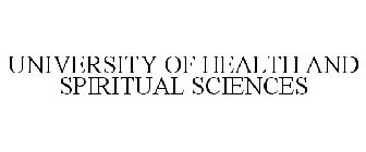 UNIVERSITY OF HEALTH AND SPIRITUAL SCIENCES