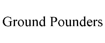 GROUND POUNDERS