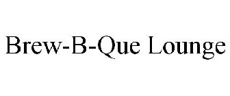 BREW-B-QUE LOUNGE