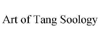 ART OF TANG SOOLOGY