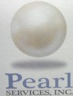 PEARL SERVICES, INC.