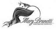 MARY BRUNETTI FINE EQUINE PRODUCTS
