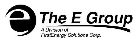 E THE E GROUP A DIVISION OF FIRSTENERGY SOLUTIONS CORP.