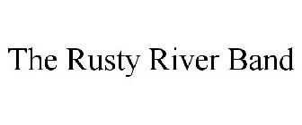 THE RUSTY RIVER BAND