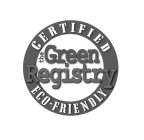 THE GREEN REGISTRY CERTIFIED ECO-FRIENDLY
