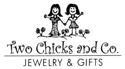 TWO CHICKS AND CO. JEWELRY & GIFTS
