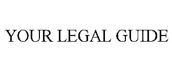 YOUR LEGAL GUIDE