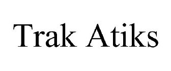 TRAK ATIKS