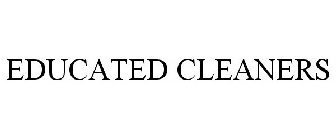 EDUCATED CLEANERS