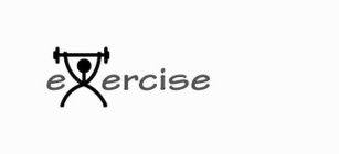 E ERCISE