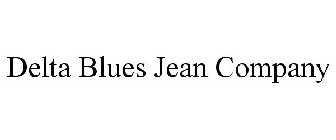 DELTA BLUES JEAN COMPANY