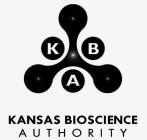 K B A KANSAS BIOSCIENCE AUTHORITY