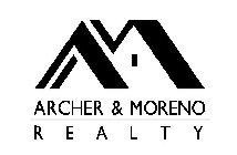 ARCHER & MORENO REALTY