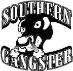 SOUTHERN GANGSTER
