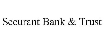 SECURANT BANK & TRUST