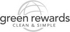 GREEN REWARDS CLEAN & SIMPLE