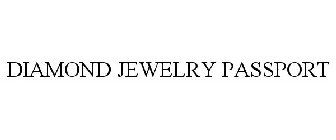 DIAMOND JEWELRY PASSPORT