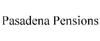 PASADENA PENSIONS