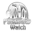 PACIFIC BAY WATCH