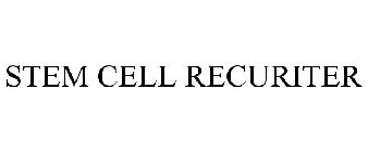 STEM CELL RECURITER