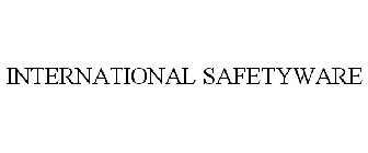 INTERNATIONAL SAFETYWARE