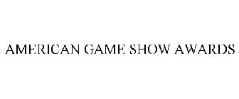 AMERICAN GAME SHOW AWARDS