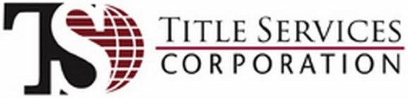 TS TITLE SERVICES CORPORATION