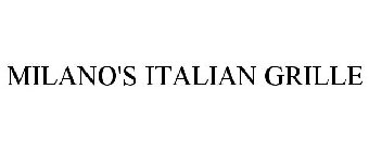 MILANO'S ITALIAN GRILLE