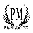 PM POWER MOVE INC.