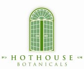 HOTHOUSE BOTANICALS