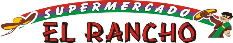 SUPERMERCADO EL RANCHO Trademark of MEXICO FOODS, LLC - Registration Number  3637554 - Serial Number 77434850 :: Justia Trademarks