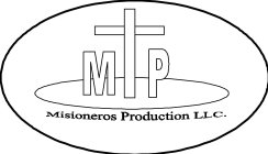 M P MISIONEROS PRODUCTION LLC