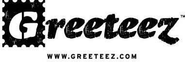 GREETEEZ WWW.GREETEEZ.COM