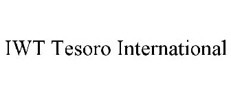 IWT TESORO INTERNATIONAL