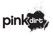 PINK DIRT