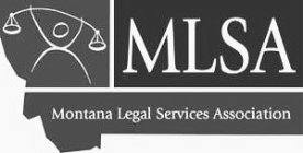 MLSA MONTANA LEGAL SERVICES ASSOCIATION