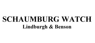 SCHAUMBURG WATCH LINDBURGH & BENSON