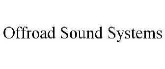 OFFROAD SOUND SYSTEMS