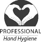 PROFESSIONAL HAND HYGIENE