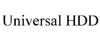 UNIVERSAL HDD