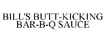BILL'S BUTT-KICKING BAR-B-Q SAUCE