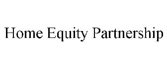 HOME EQUITY PARTNERSHIP