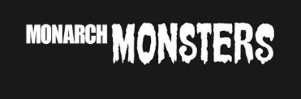 MONARCH MONSTERS