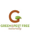 G GREEN & PEST FREE NATURALLY