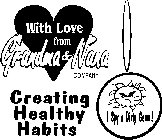 WITH LOVE FROM GRANDMA & NANA COMPANY CREATING HEALTHY HABITS I SPY A DIRTY GERM !